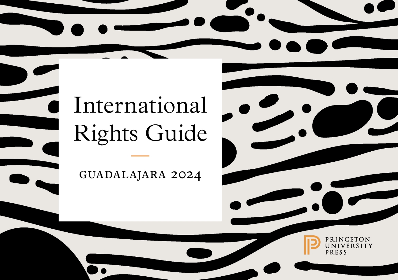 Cover image of the Princeton University Press Guadalajara Rights Guide